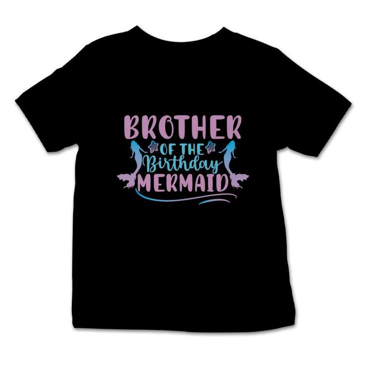 Brother Of The Birthday Mermaid Mermaid Matching Family Infant Tshirt