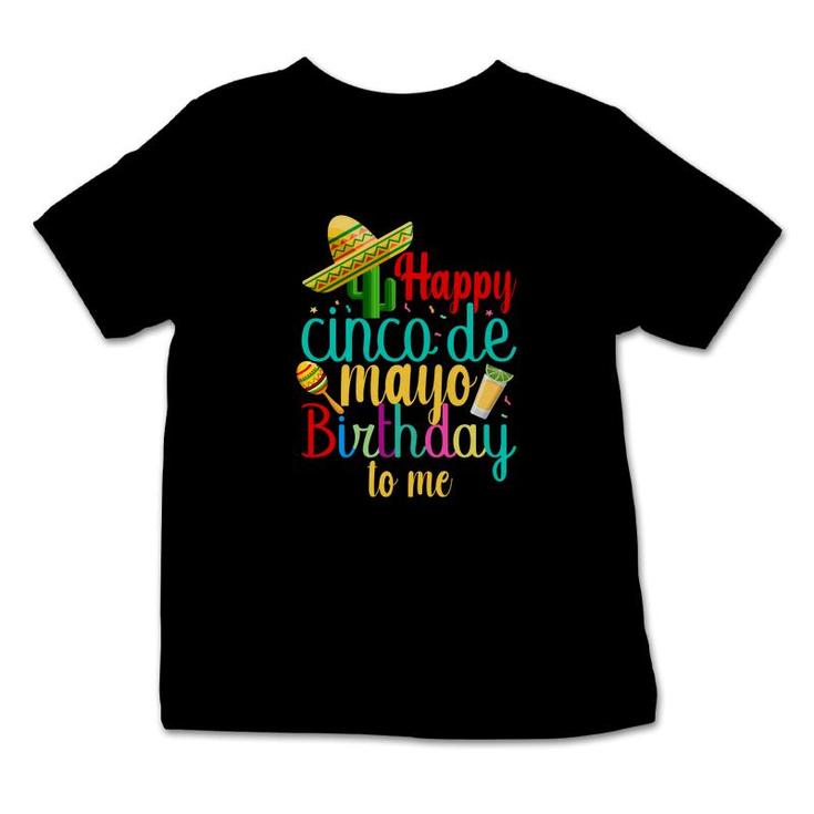 Happy Cinco De Mayo Yellow Birthday To Me Infant Tshirt