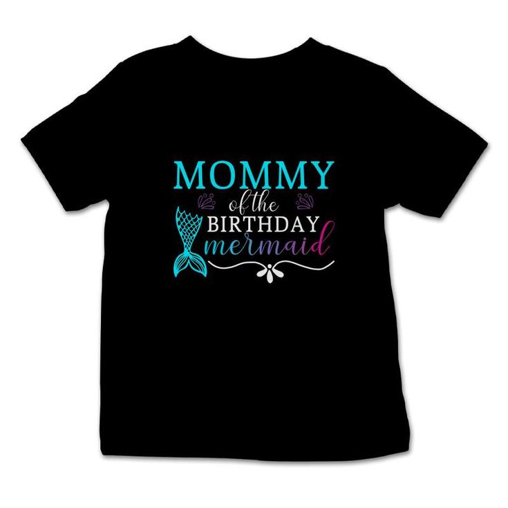 Mommy Of The Birthday Mermaid Mermaid Matching Family Infant Tshirt