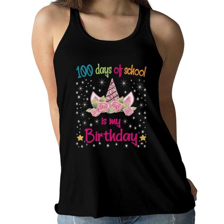 100 Magical Days Of School Is My Birthday Unicorn Girl Women Flowy Tank