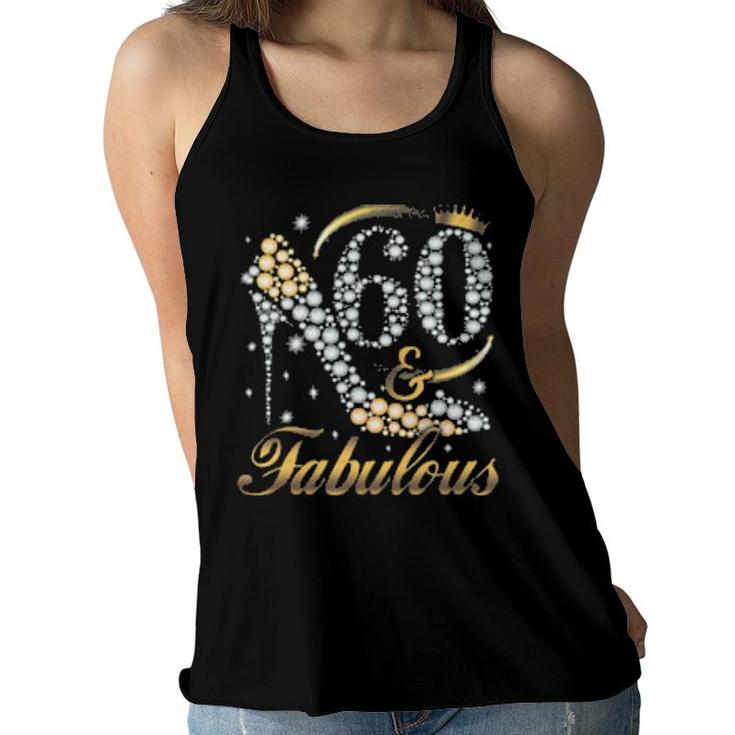 60Th Birthday And Fabulous Girl 60 Years Old  Women Flowy Tank