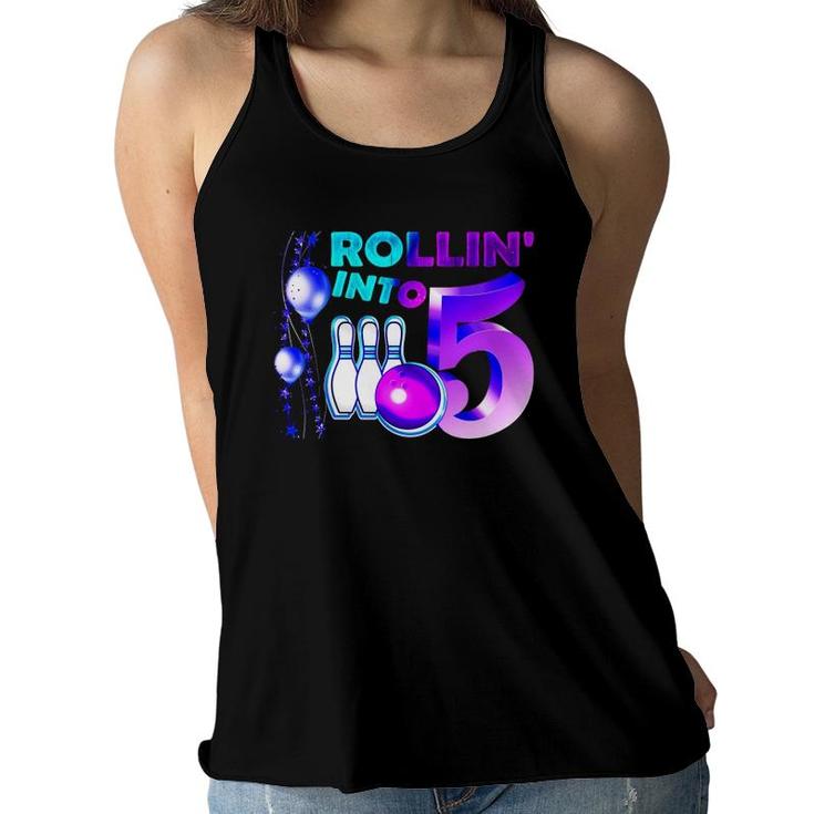 Bowling Birthday Party 5Th Rollin' Into 5 Years Old Bowler Kid Women Flowy Tank