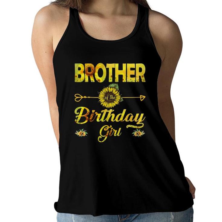 Brother Of The Birthday Girl Sunflower Gifts Women Flowy Tank