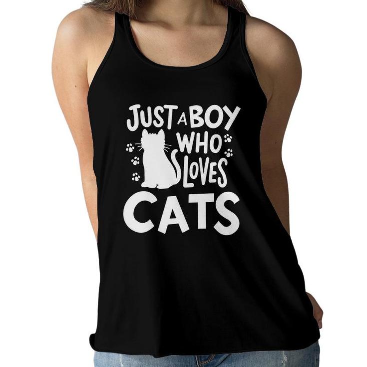 Cat Just A Boy Who Loves Cats Gift For Cat Lovers Women Flowy Tank