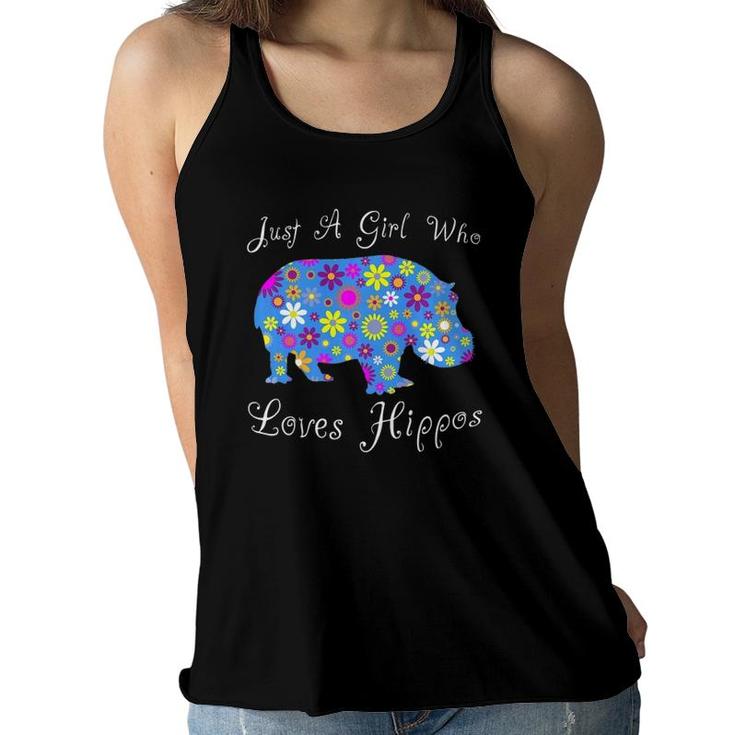 Cute Hippopotamus Gifts Women - Just A Girl Who Loves Hippos  Women Flowy Tank