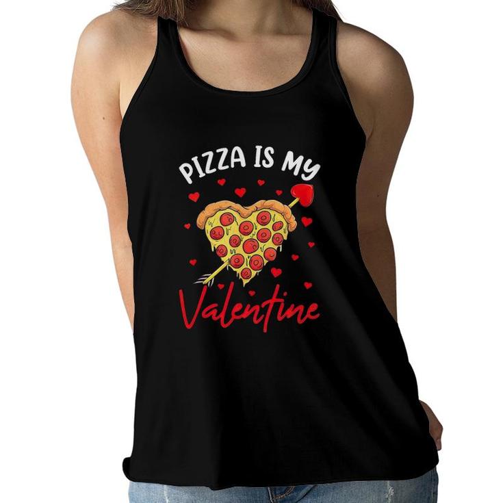Funny Pizza Is My Valentine Gift Boys Valentine's Day Gift Women Flowy Tank