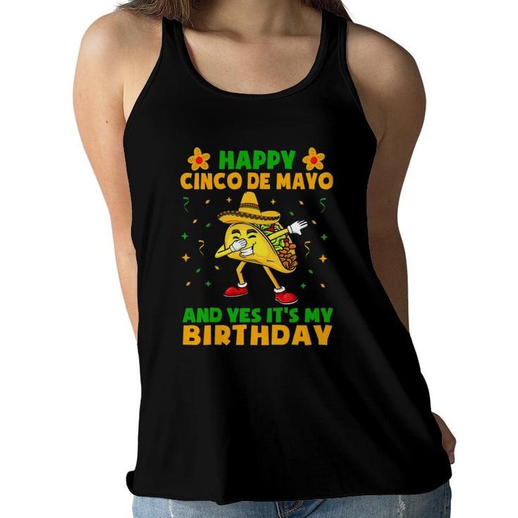 Happy Cinco De Mayo And Yes It's My Birthday Taco Kids Boys Women Flowy Tank