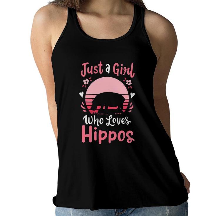 Hippo Hippopotamus Just A Girl Who Loves Hippos Women Flowy Tank