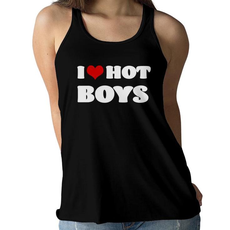 I Love Hot Boys  I Heart Hot Boys Women Flowy Tank