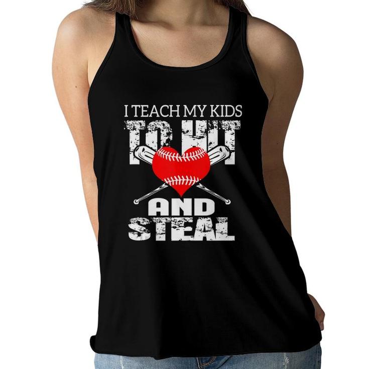 I Teach My Kids To Hit And Steal  Women Flowy Tank