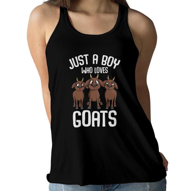 Just A Boy Who Loves Goats Farmers Goat Lover Kids Boys Women Flowy Tank