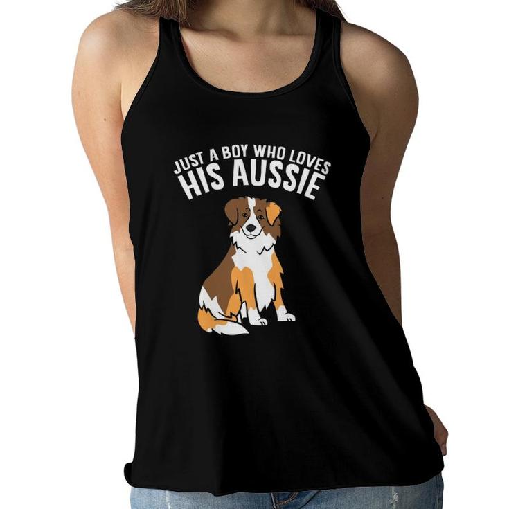 Just A Boy Who Loves His Aussie Dog Son Australian Shepherds  Women Flowy Tank