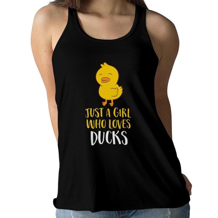 Just A Girl Who Loves Ducks Cute Duck Girl Gift  Women Flowy Tank