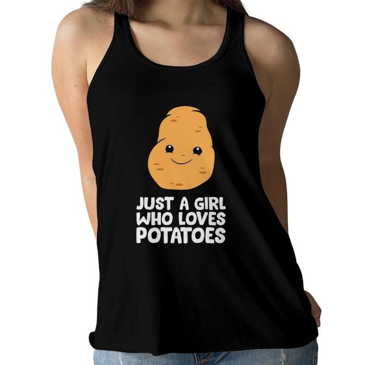 Just A Girl Who Loves Potatoes Women Flowy Tank