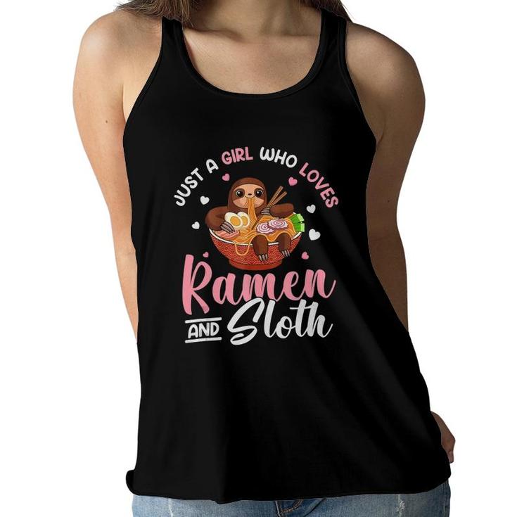 Just A Girl Who Loves Ramen And Sloth Gift Teen Girls Women Flowy Tank