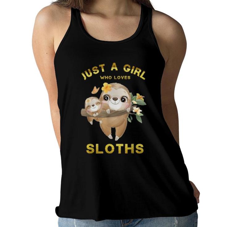 Just A Girl Who Loves Sloths, Cute Sloth Women Flowy Tank