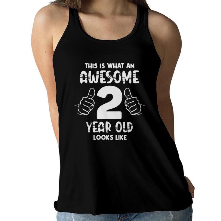 Kids 2Nd Birthday  Gift, Awesome 2 Years Old Looks Like Women Flowy Tank