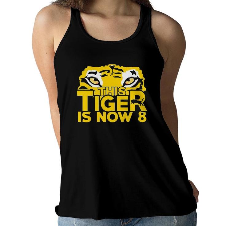 Kids 8Th Birthday Gift Tiger Tiger Is Now 8 Years Old Women Flowy Tank