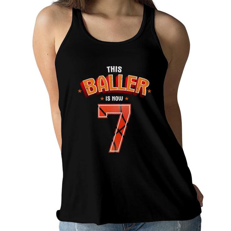 Kids Basketball Boys 7Th Birthday This Baller Is Now 7 Gift Women Flowy Tank