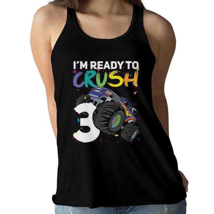 Kids I'm Ready To Crush 3, Your Funny Monster Truck 3Rd Birthday Women Flowy Tank