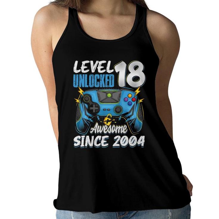 Level 18 Unlocked Awesome 2004 18Th Birthday Boy Video Games Women Flowy Tank