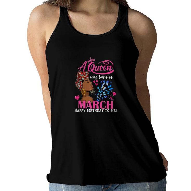 March Girl Queen Born In March Women Flowy Tank