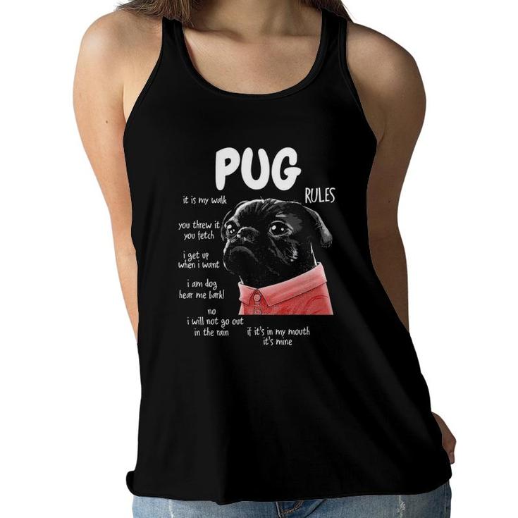 Men Women And Kids Pug Dog Rules Tee - Funny Dog Lover Gifts Women Flowy Tank
