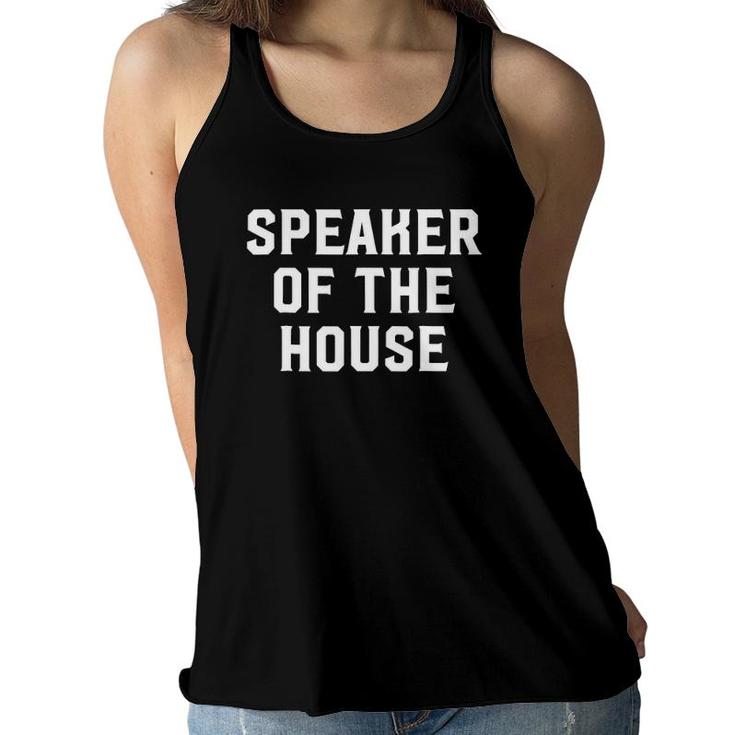 Modern Parents Speaker Of The House Kids Gift Women Flowy Tank