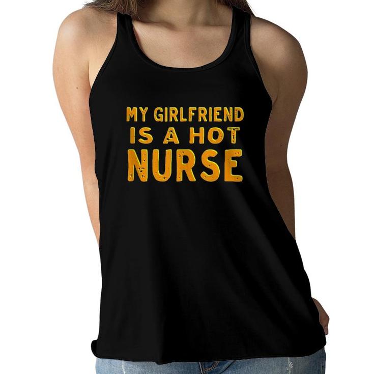 My Girlfriend Is A Hot Nurse Women Flowy Tank