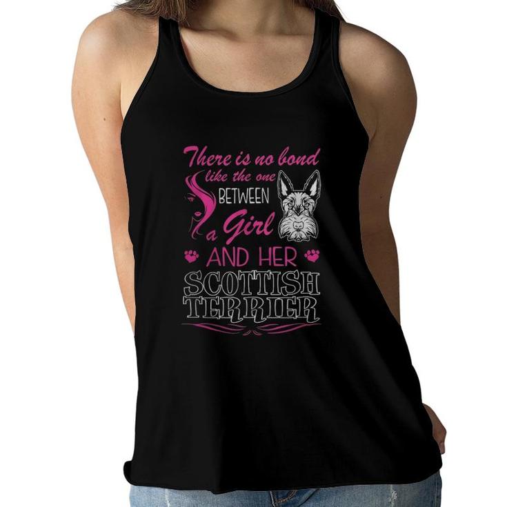 No Bond Like One Between Girl And Her Scottish Terrier Tees Women Flowy Tank