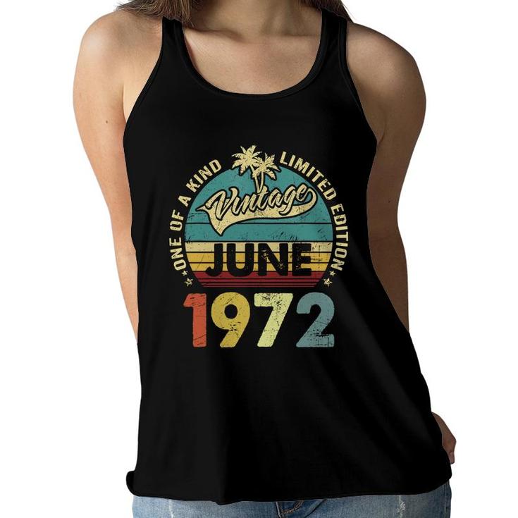 One Of A Kind Awesome Vintage June 1972 50Th Birthday Gift Women Flowy Tank