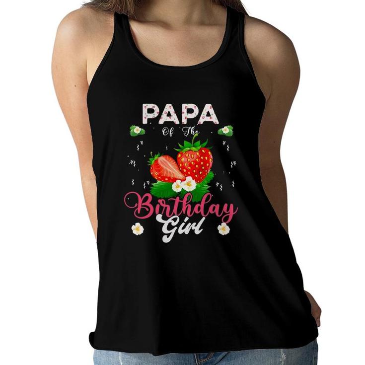 Papa Of The Birthday Girls Strawberry Theme Sweet Party Women Flowy Tank