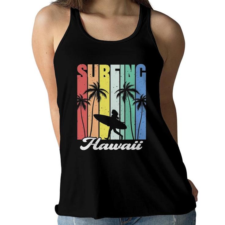 Surfing Hawaii Hawaiian Island Surfer Girl Palm Tree Rainbow Women Flowy Tank