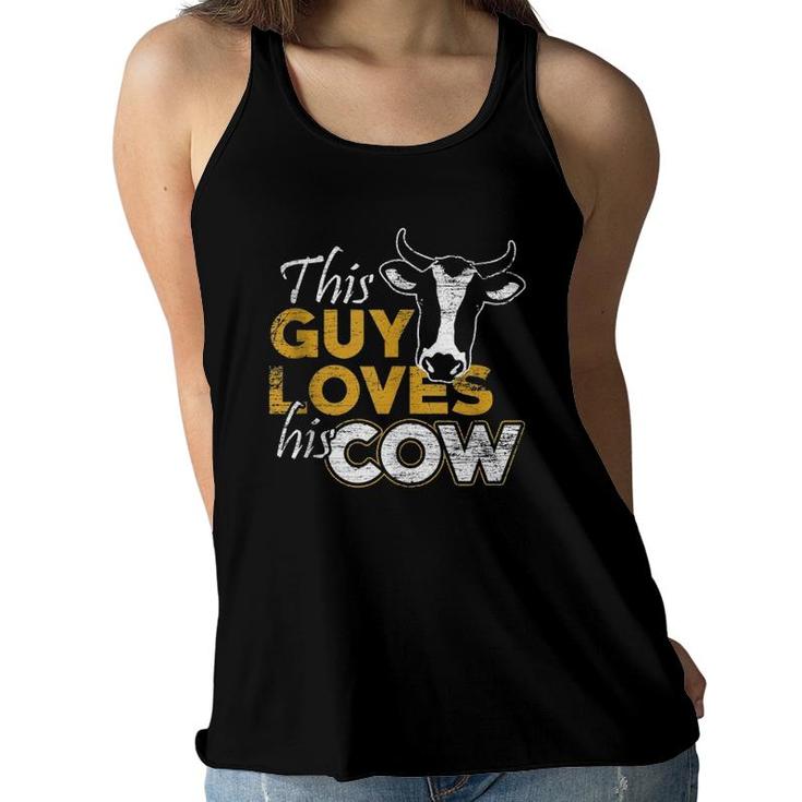 This Guy Loves His Cow - Men Farmer Vintage Cowboy  Women Flowy Tank