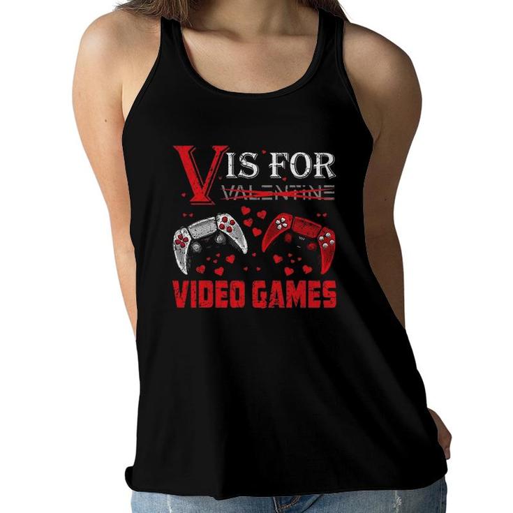 V Is For Video Games Funny Valentine's Day Gamer Boy Men Kids Women Flowy Tank