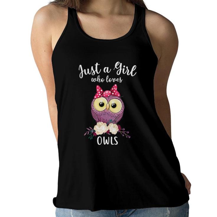 Womens Just A Girl Who Loves Owlscute Owl Lover Gifts V-Neck Women Flowy Tank