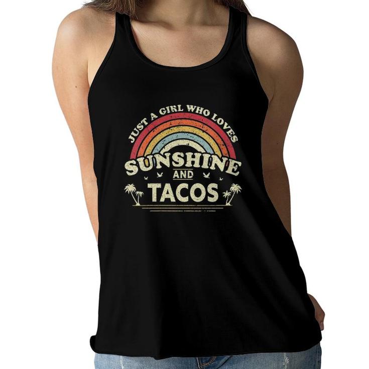 Womens Taco  Just A Girl Who Loves Sunshine And Tacos V-Neck Women Flowy Tank