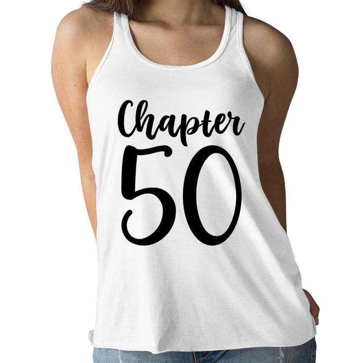 50Th Birthday Gift Chapter Fifty New Chapter 50 Women Flowy Tank