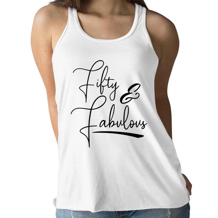 50Th Birthday Gift Fifty And Fabulous Women Flowy Tank