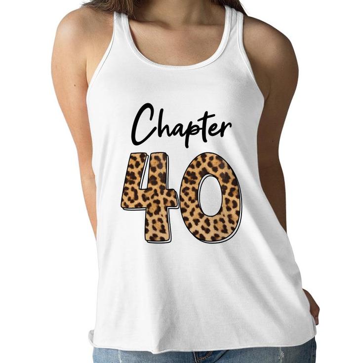 Happy 40Th Birthday Chapter 40 Leopard Pattern Women Flowy Tank