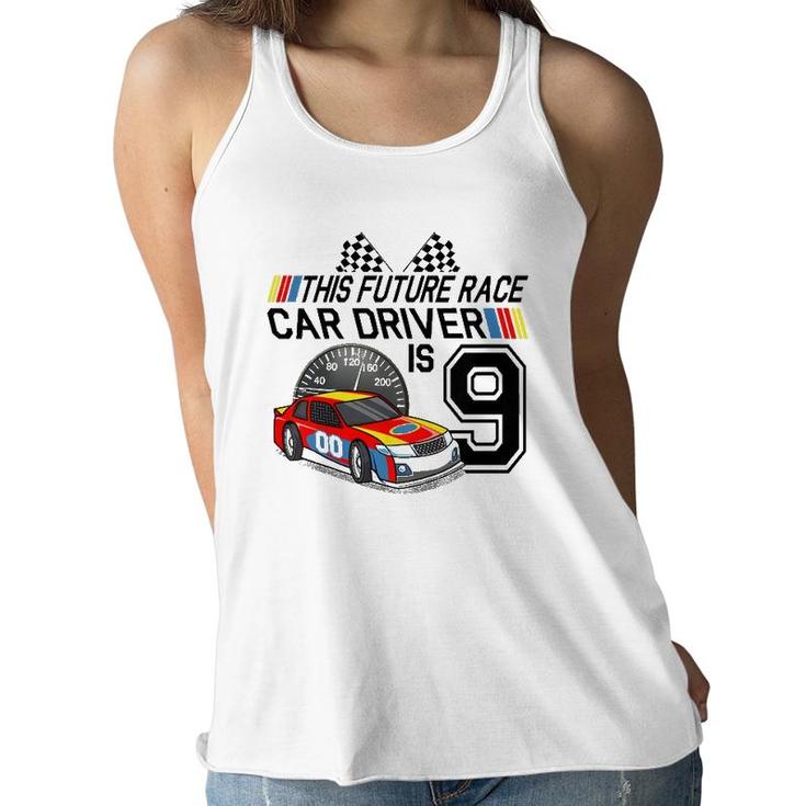 Kids 9 Years Old Race Car Birthday 9Th Stock Car Racing Party Gift Women Flowy Tank