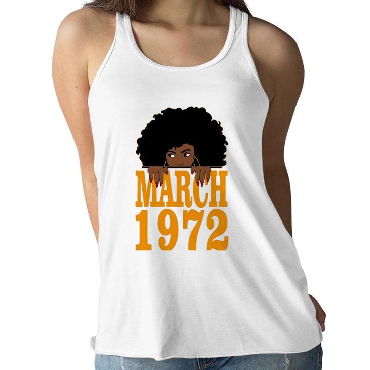 March 1972 50Th Birthday 50 Years Old Black Women Girls Women Flowy Tank