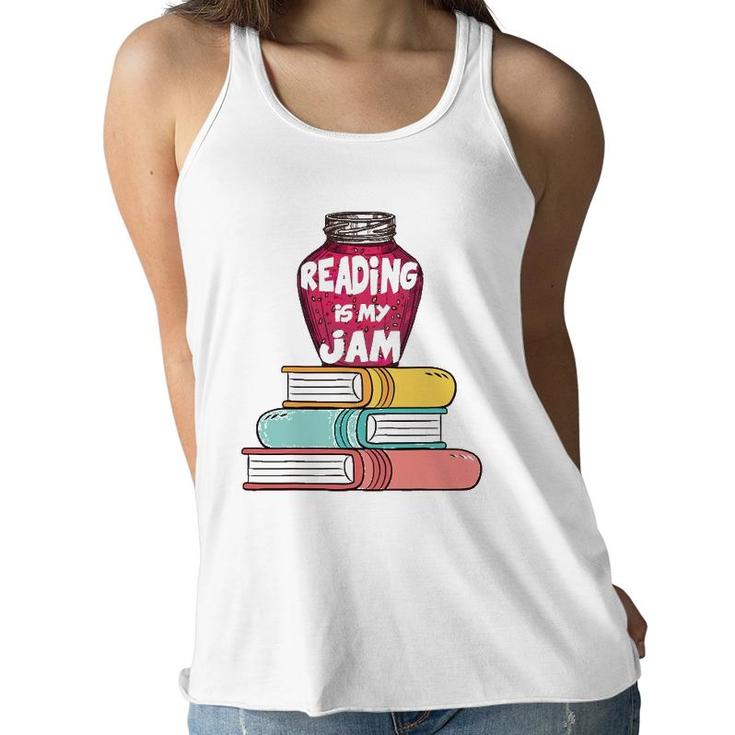 Reading Is My Jam Funny Books Lover Kids  Gift Women Flowy Tank
