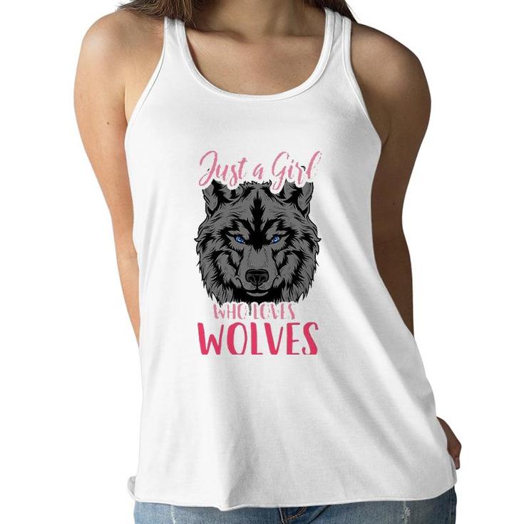 Wolf Just A Girl Who Loves Wolves Women Flowy Tank