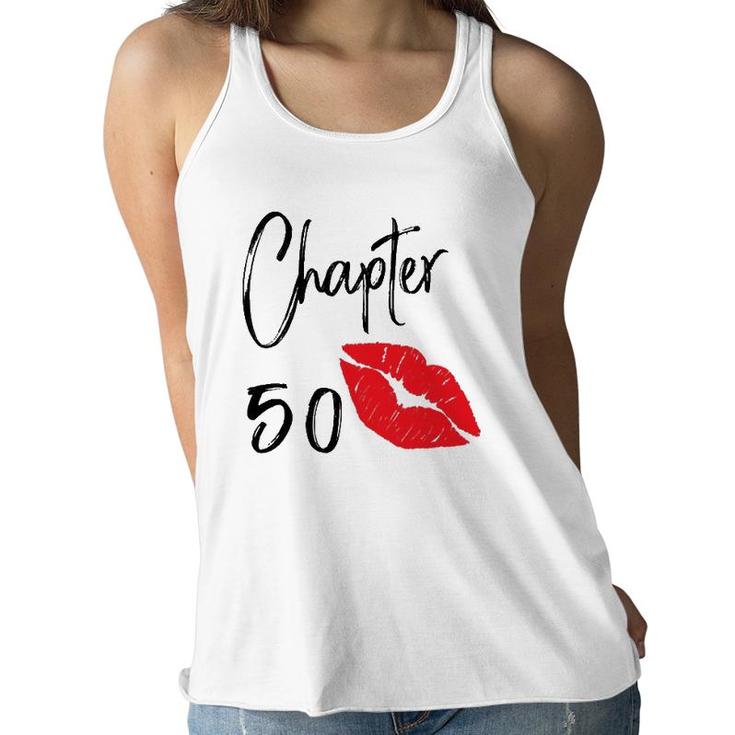 Womens Chapter 50 50Th Birthday For Women And Girl Women Flowy Tank