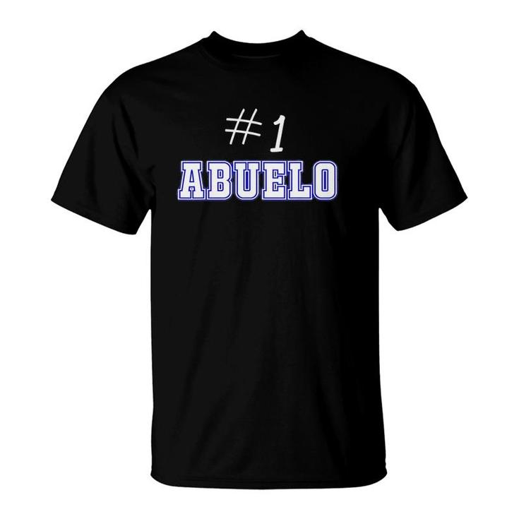 1 Abuelo Mexican Grandfather Apparel Latino Grandpa T-Shirt