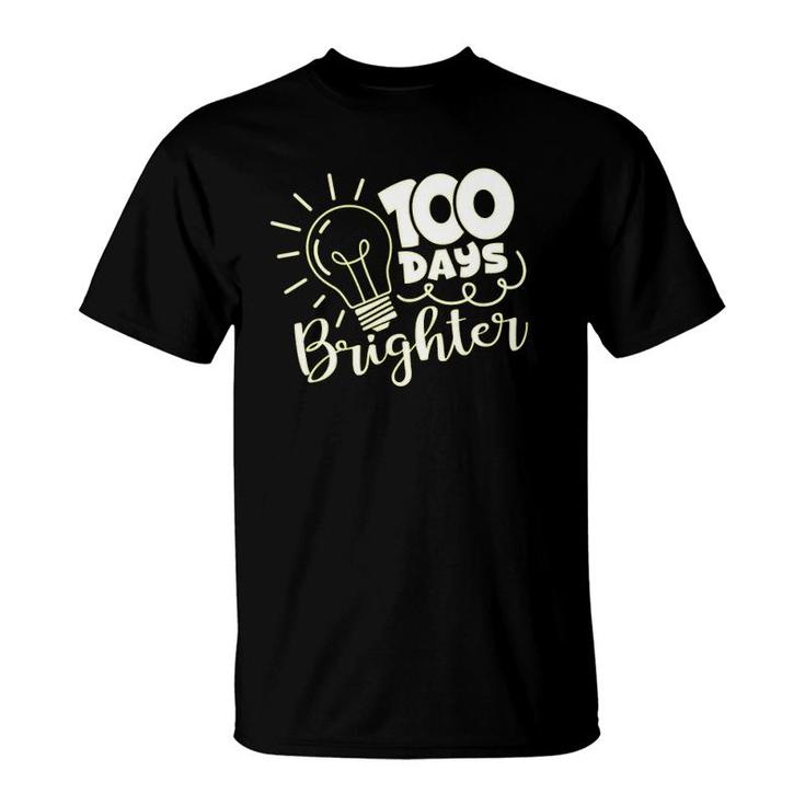 100 Days Brighter 100Th Day Of Kindergarten School T-Shirt