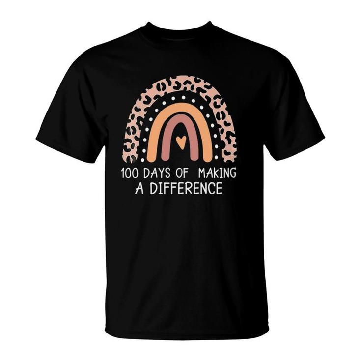 100 Days Of Making A Difference 100Th Day Of School Teacher  T-Shirt