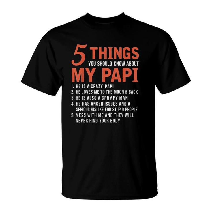 5 Things You Should Know About My Papi Funny Father's Day T-Shirt