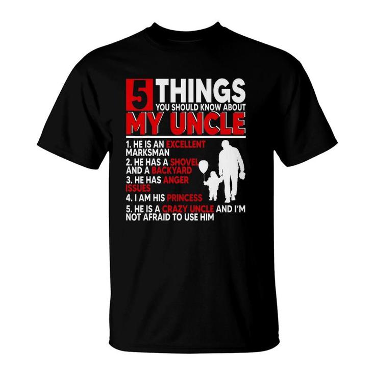 5 Things You Should Know About My Uncle Happy Father's Day T-Shirt